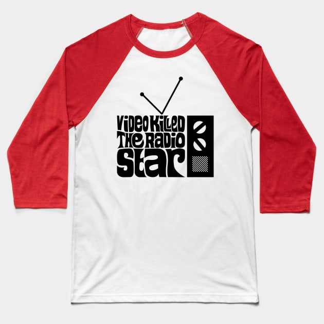 Video Killed The Radio Star Baseball T-Shirt by axemangraphics